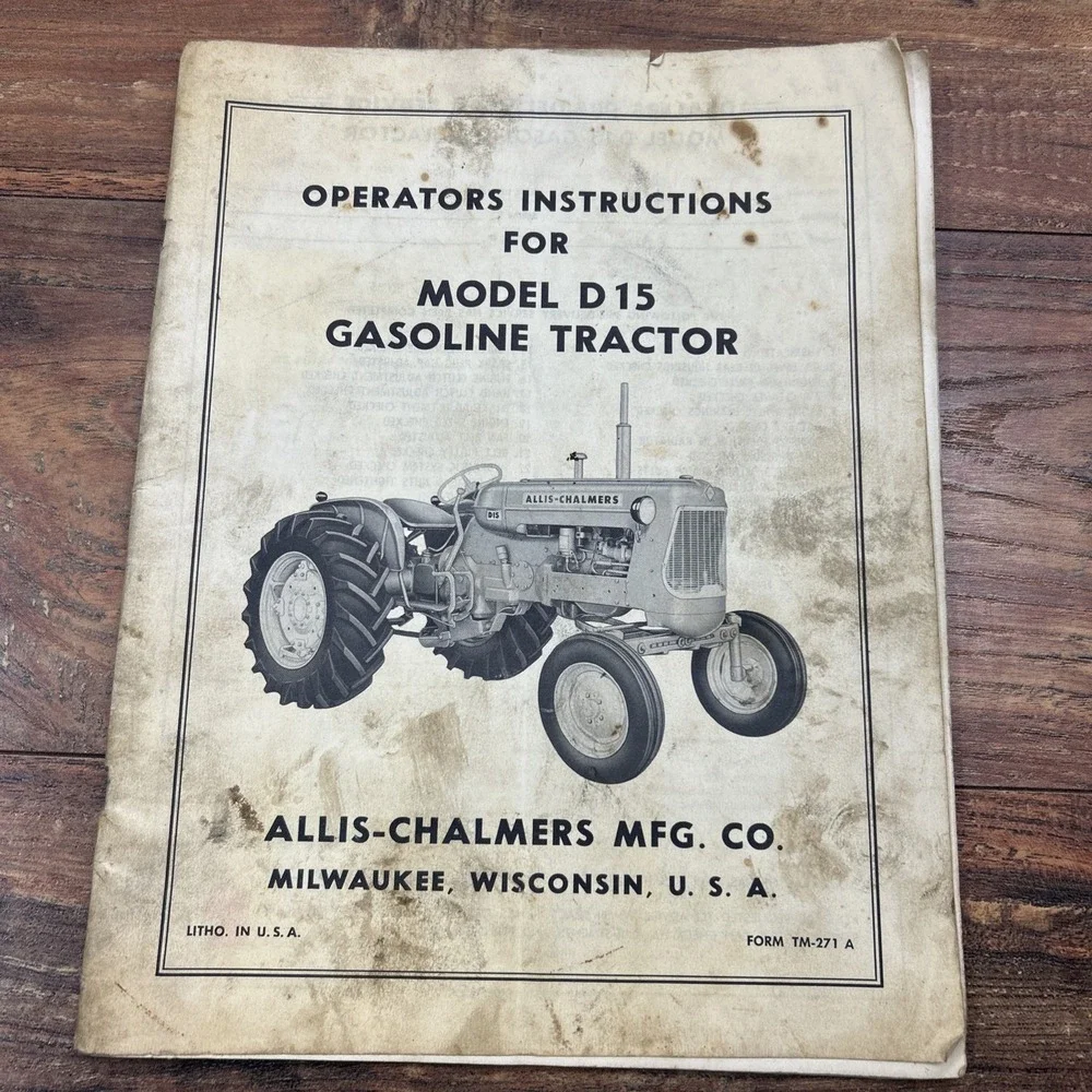 Allis Chalmers Operator's Instructions Owner's Manual‎ D15 Gasoline Tractor VTG